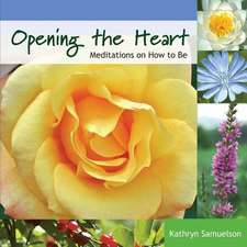 Opening the Heart