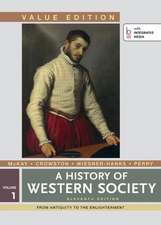 A History of Western Society, Value Edition, Volume 1