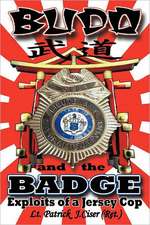 Budo and the Badge