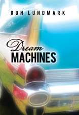 Dream Machines