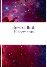 Brew of Birth Placements