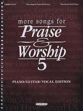 More Songs for Praise & Worship - Volume 5