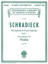 School of Violin Technics, Op. 1 - Book 1: Schirmer Library of Classics Volume 1750 Viola Method