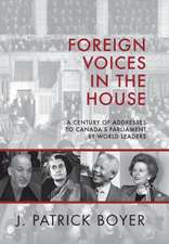 Foreign Voices in the House