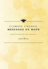 Climate Change - Messages of Hope