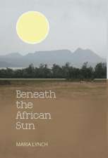 Beneath the African Sun