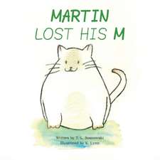 Martin Lost His M