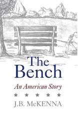 The Bench: An American Story