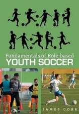 Fundamentals of Role-based Youth Soccer