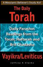 The Daily Torah - Vayikra/Leviticus