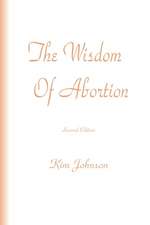 The Wisdom of Abortion