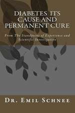 Diabetes Its Cause and Permanent Cure: The Inside Account of Flight 919 and Its Place in the Age of Terror