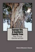 Savage Kin, a Southern Family Tree