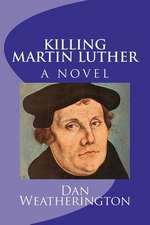 Killing Martin Luther