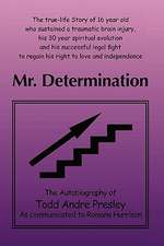 Mr. Determination