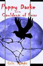 Poppy Darke and the Cauldron of Fear