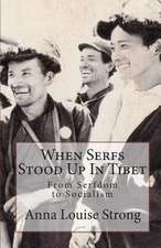 When Serfs Stood Up in Tibet