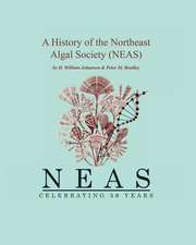 A History of the Northeast Algal Society (Neas)