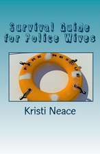 Survival Guide for Police Wives