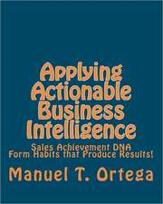 Applying Actionable Business Intelligence