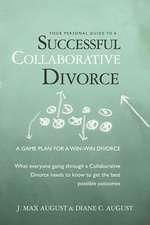 Your Personal Guide to a Successful Collaborative Divorce