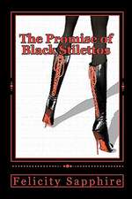 The Promise of Black Stilettos