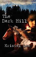 The Dark Hill