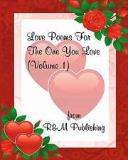 Love Poems for the One You Love