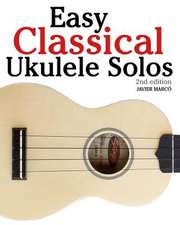 Easy Classical Ukulele Solos