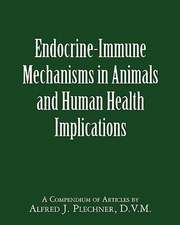 Endocrine-Immune Mechanisms in Animals and Human Health Implications