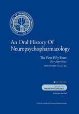 An Oral History of Neuropsychopharmacology