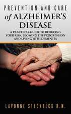 Prevention and Care of Alzheimer's Disease