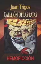 Callejon de Las Ratas