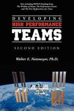 Developing High Performance Teams, Second Edition