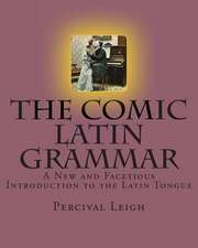 The Comic Latin Grammar