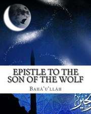 Epistle to the Son of the Wolf