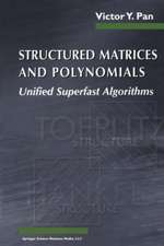 Structured Matrices and Polynomials: Unified Superfast Algorithms