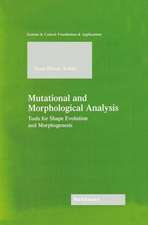 Mutational and Morphological Analysis: Tools for Shape Evolution and Morphogenesis