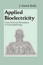 Applied Bioelectricity: From Electrical Stimulation to Electropathology