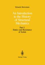 An Introduction to the History of Structural Mechanics: Part I: Statics and Resistance of Solids