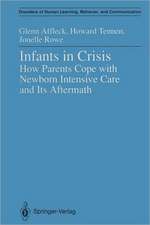 Infants in Crisis: How Parents Cope with Newborn Intensive Care and Its Aftermath