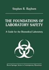 The Foundations of Laboratory Safety