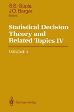 Statistical Decision Theory and Related Topics IV: Volume 2