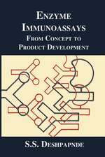 Enzyme Immunoassays: From Concept to Product Development