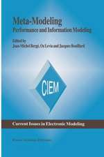 Meta-Modeling: Performance and Information Modeling