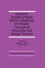 Human Interaction with Complex Systems: Conceptual Principles and Design Practice