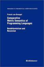 Comparative Metric Semantics of Programming Languages: Nondeterminism and Recursion