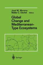 Global Change and Mediterranean-Type Ecosystems