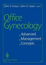 Office Gynecology: Advanced Management Concepts