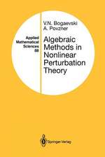 Algebraic Methods in Nonlinear Perturbation Theory